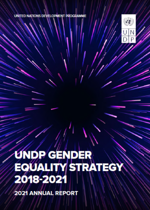 Equality Strategy 2018-2021 | 2021 Annual Report | United Nations Development Programme