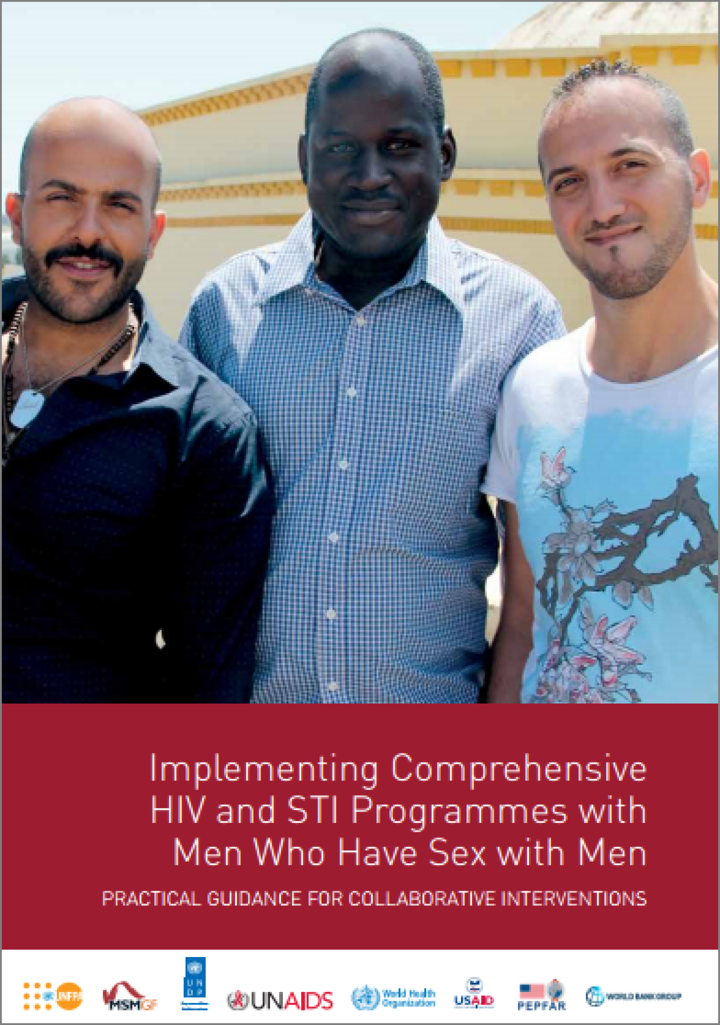 Implementing Comprehensive Hiv And Sti Programmes With Men Who Have Sex With Men United